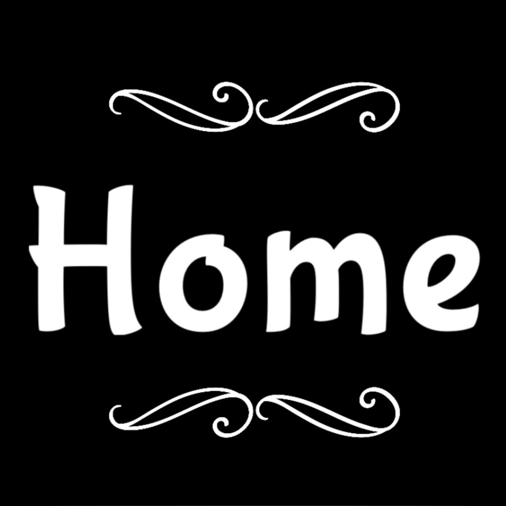 Home Decor Sign with White Text